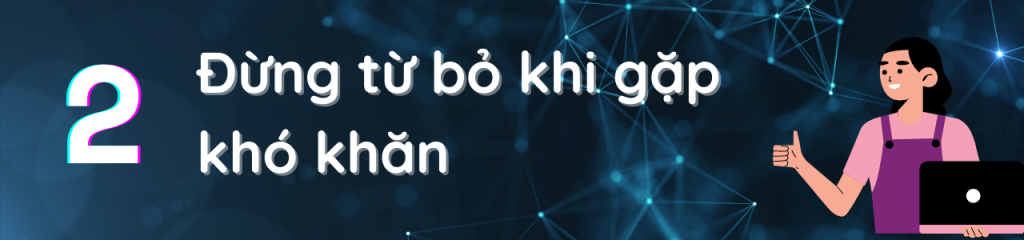 Đừng từ bỏ khi gặp khó khăn title