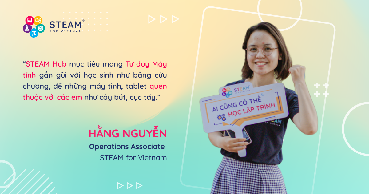 Chị Hằng Operations Associate STEAM for Vietnam