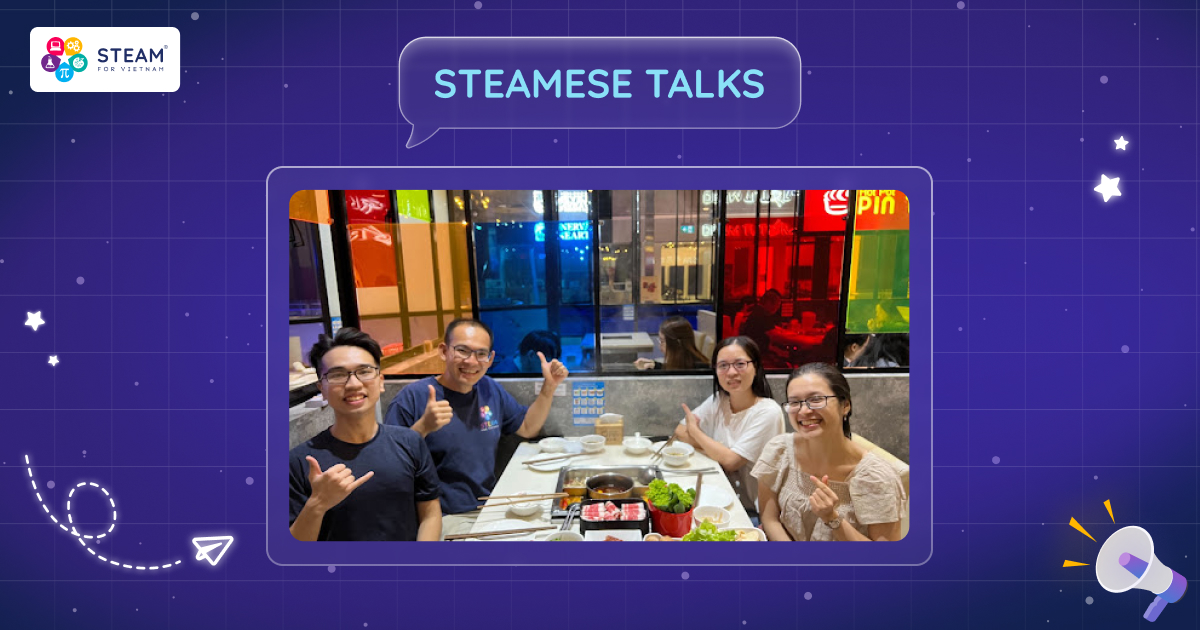 STEAMese đi ăn uống và bonding